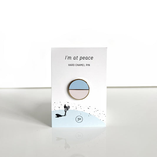 "I'm at peace" Hard Enamel Pin